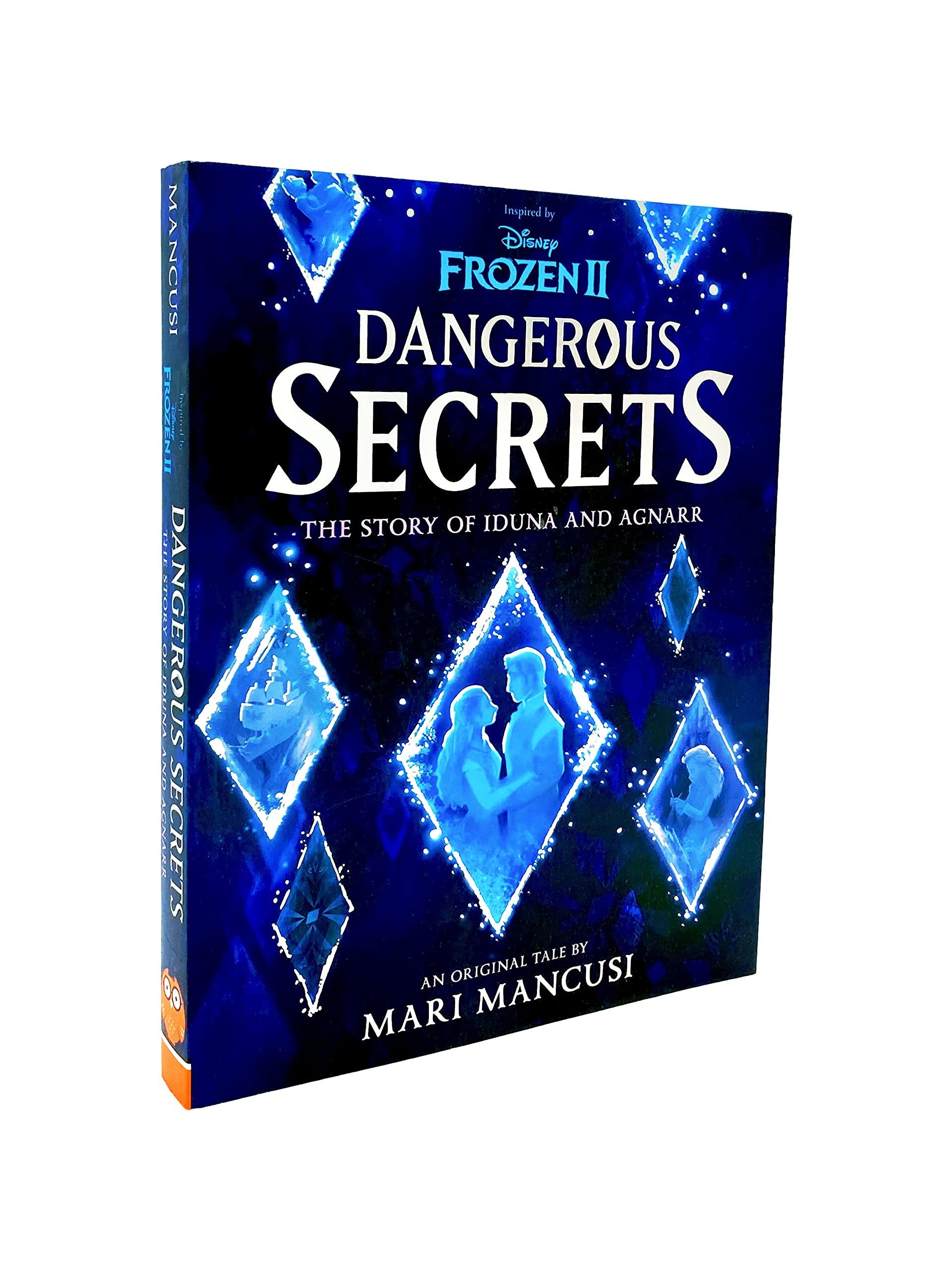 Disney Frozen II: Dangerous Secrets: The Story Of Iduna And Agnarr