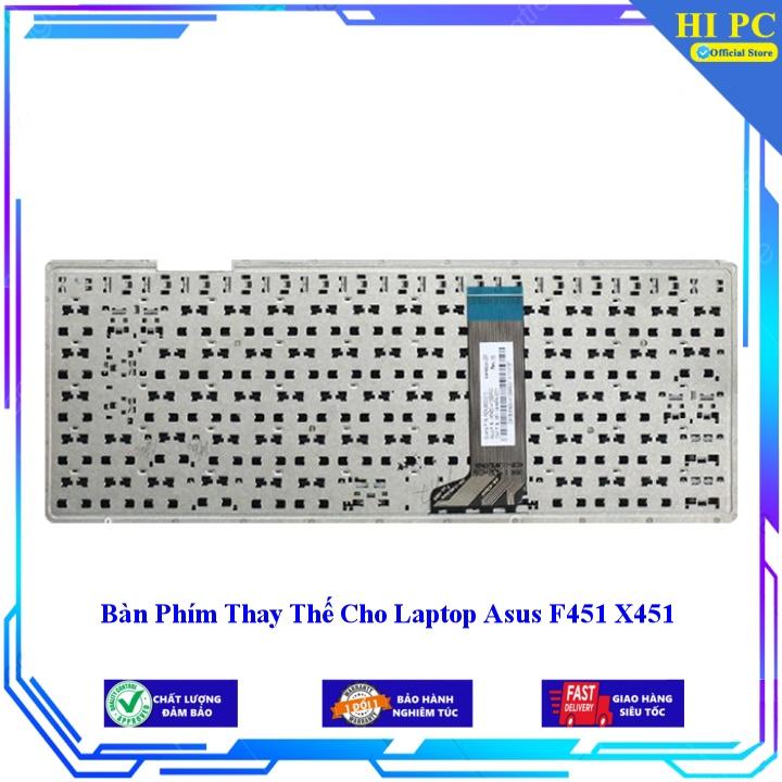 Bàn Phím Thay Thế Cho Laptop Asus F451 X451 - Hàng Nhập Khẩu