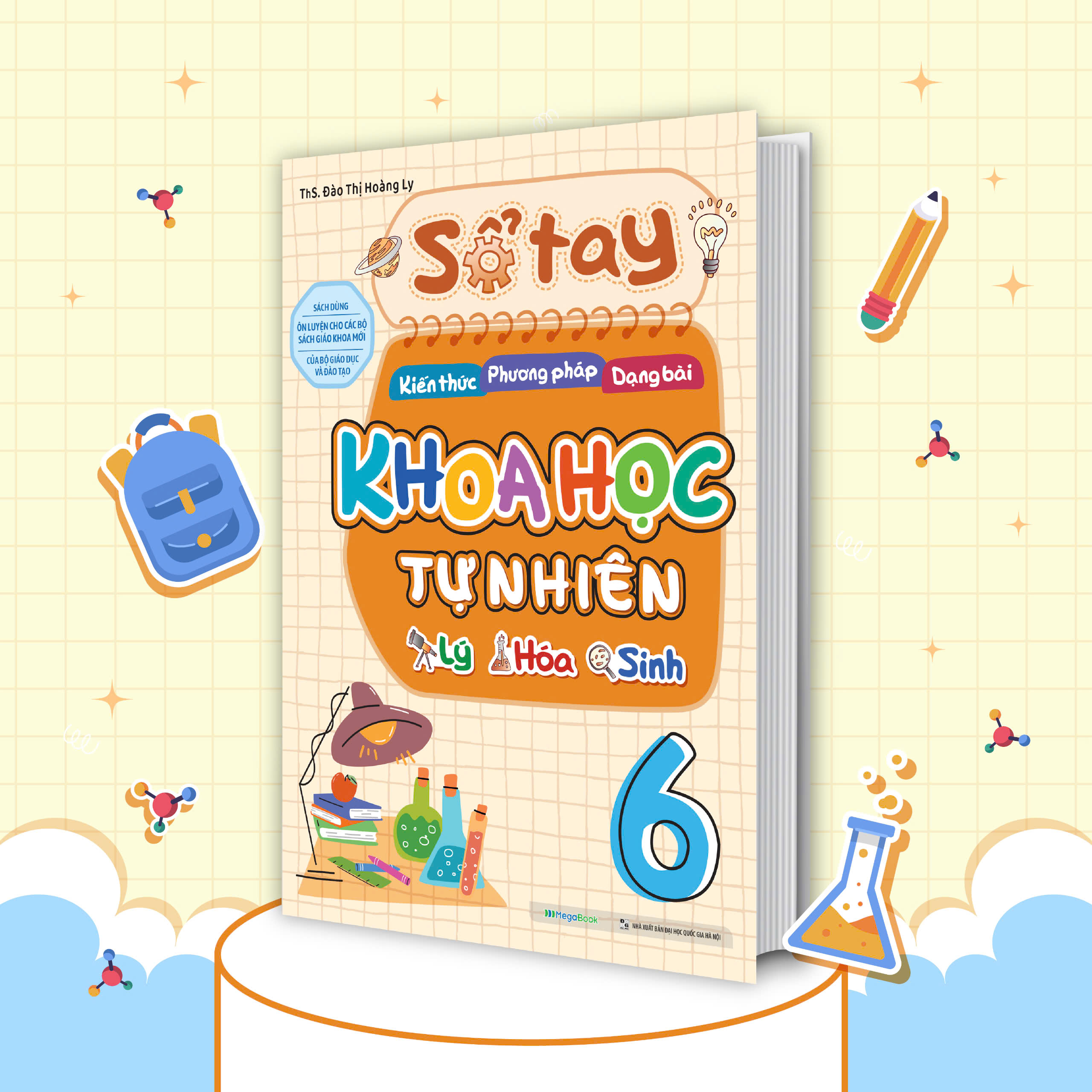Sổ tay kiến thức - phương pháp - dạng bài Khoa học tự nhiên Lý - Hóa - Sinh 6