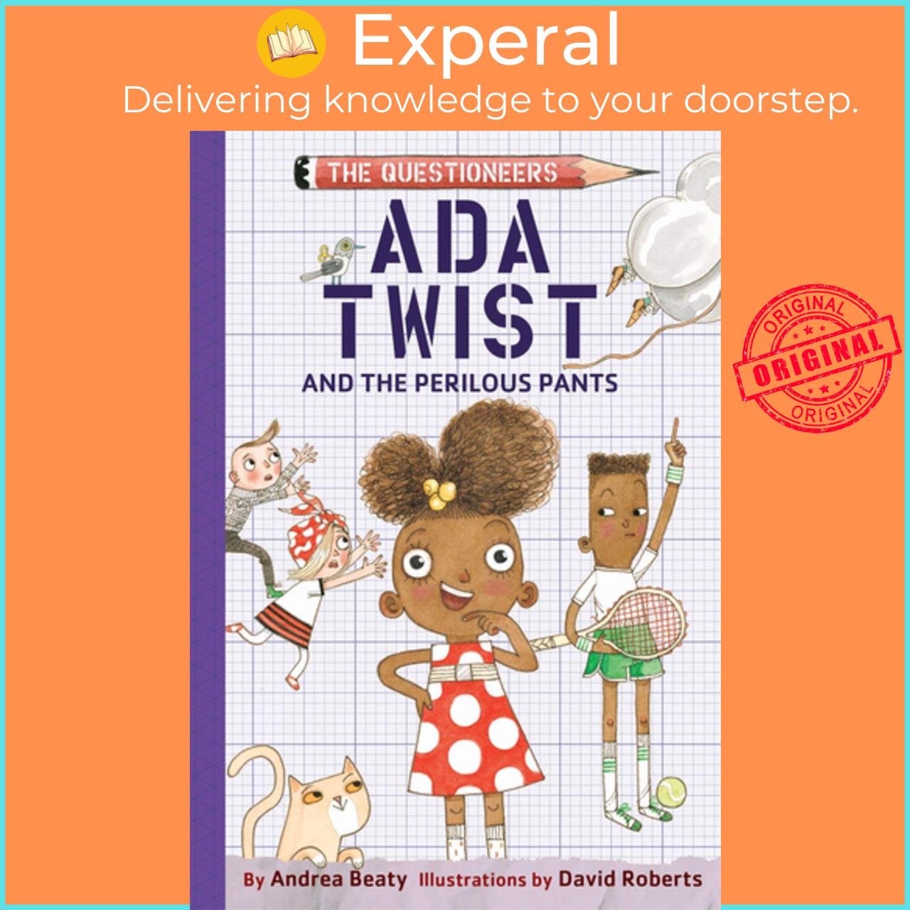 Sách - Ada Twist and the Perilous Pants: The Questioneers Book #2 by Andrea Beaty