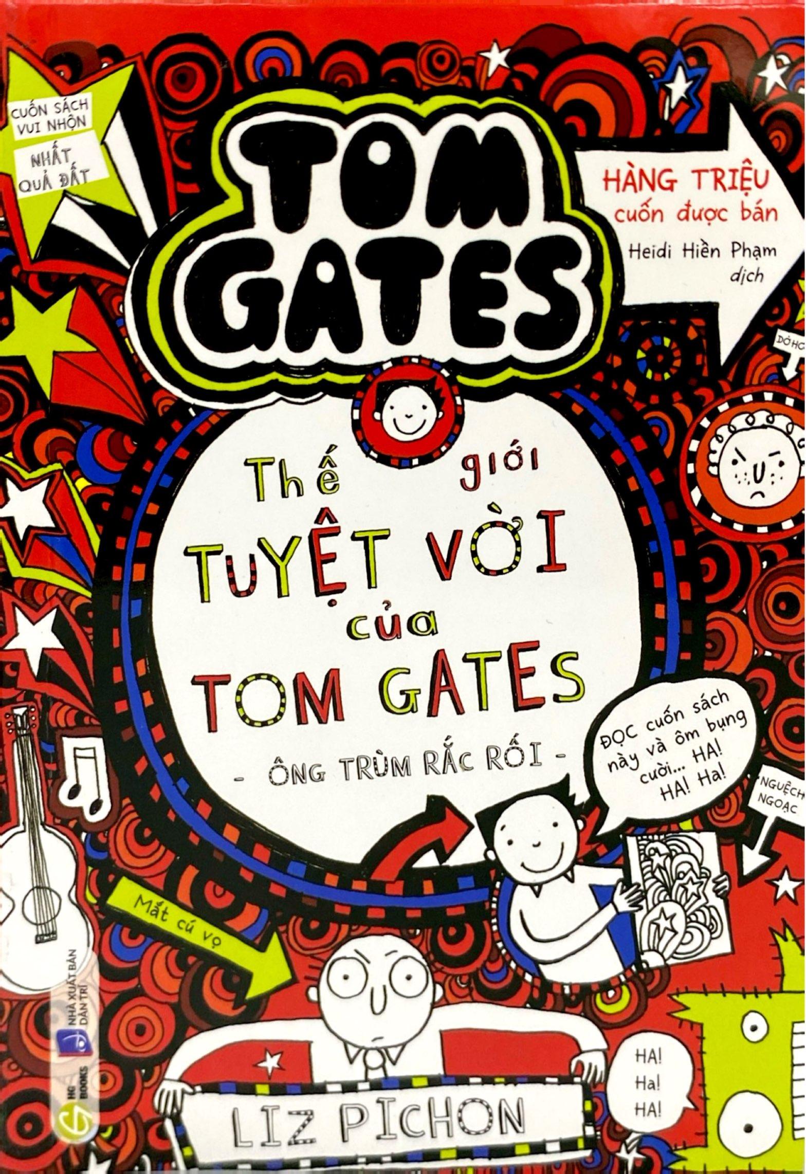 Sách - Thế Giới Tuyệt Vời Của Tom Gates - Ông Trùm Rắc Rối