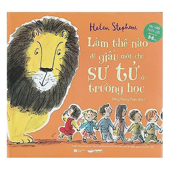 Sách - Combo 3 Làm thế nào để giấu một chú sư tử - dành cho bé 5-8 tuổi - Crabit Kidbooks