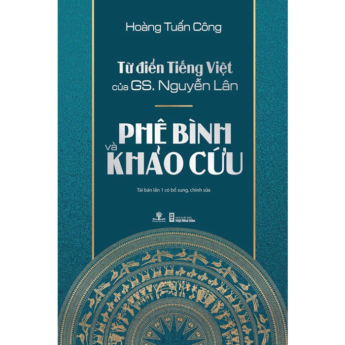 Từ Điển Tiếng Việt Của Gs. Nguyễn Lân – Phê Bình Và Khảo Cứu