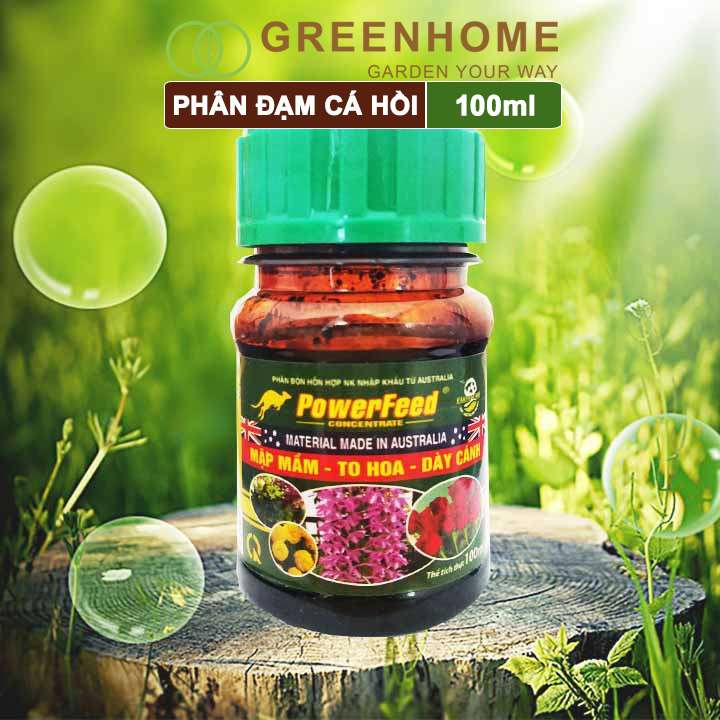 Phân đạm cá Powerfeed, chai 100ml, chiết xuất cá hồi, mập mầm, to hoa, dày cánh |Greenhome