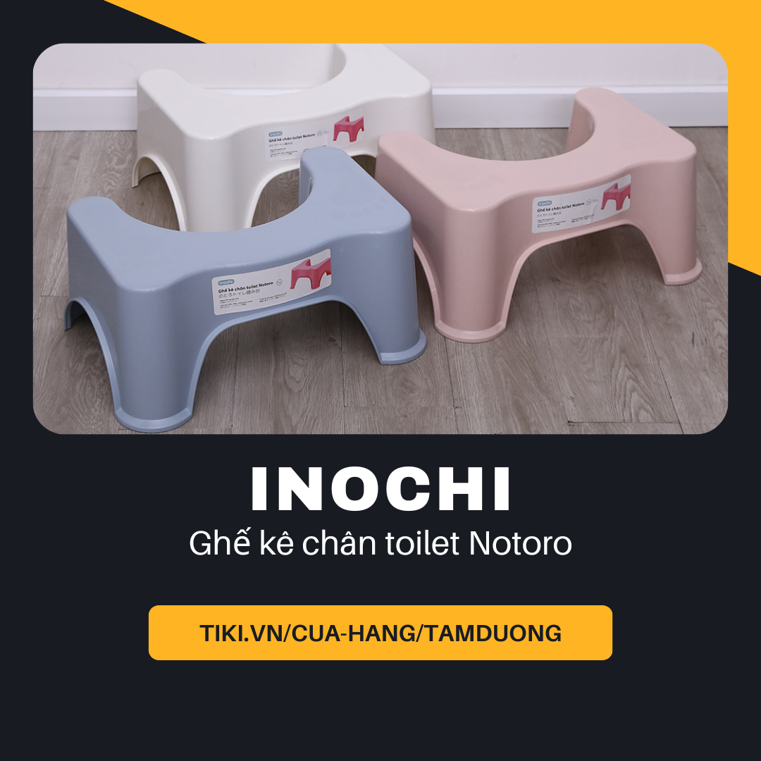 Ghế kê chân toilet Inochi Notoro (hỗ trợ đề phòng và điều trị các bệnh liên quan đến táo bón, đau bụng, hoặc khó đi vệ sinh)