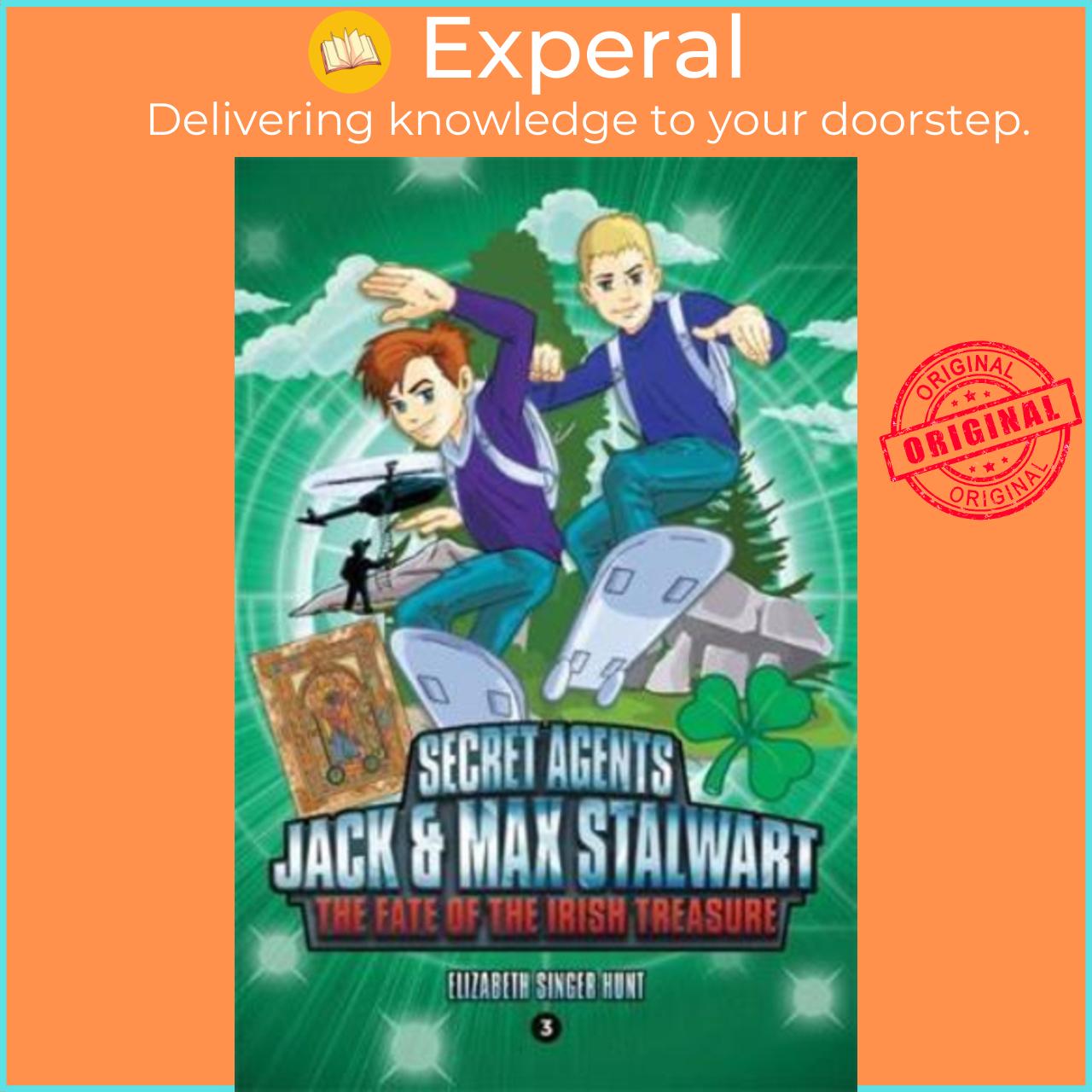 Sách - Secret Agents Jack and Max Stalwart: Book 3 : The Fate by Elizabeth Hunt Brian Williamson