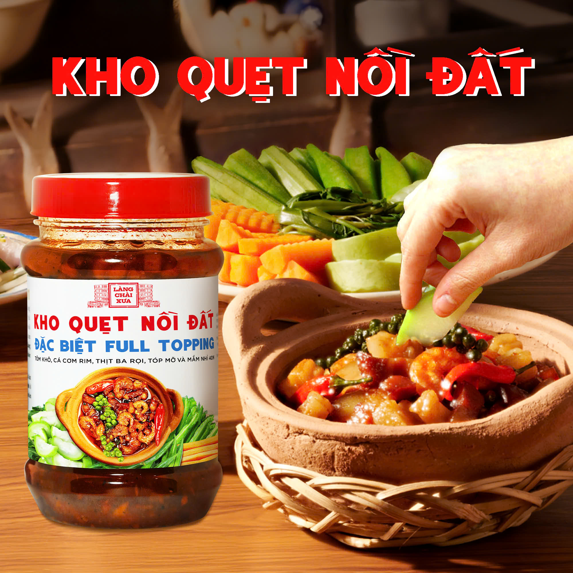 Kho quẹt nồi đất Làng Chài Xưa thơm ngon đặc biệt full topping tôm khô, cá cơm rim, thịt ba rọi, tốp mỡ &amp; mắm nhỉ 40N hủ 250g
