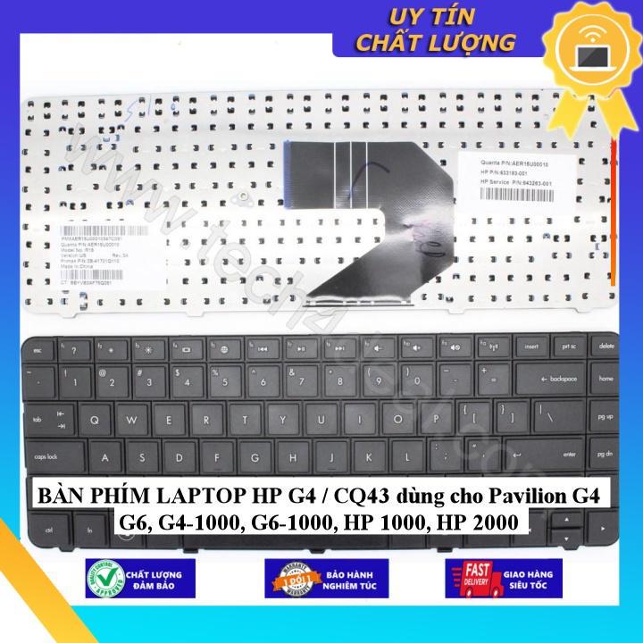 BÀN PHÍM LAPTOP HP G4 / CQ43 dùng cho Pavilion G4 G6 G4-1000, G6-1000, HP 1000 HP 2000 - Hàng Nhập Khẩu New Seal