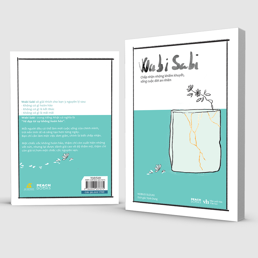 Wabi Sabi - Chấp Nhận Những Khiếm Khuyết, Sống Cuộc Đời An Nhiên (Tặng Kèm 01 Bookmark)