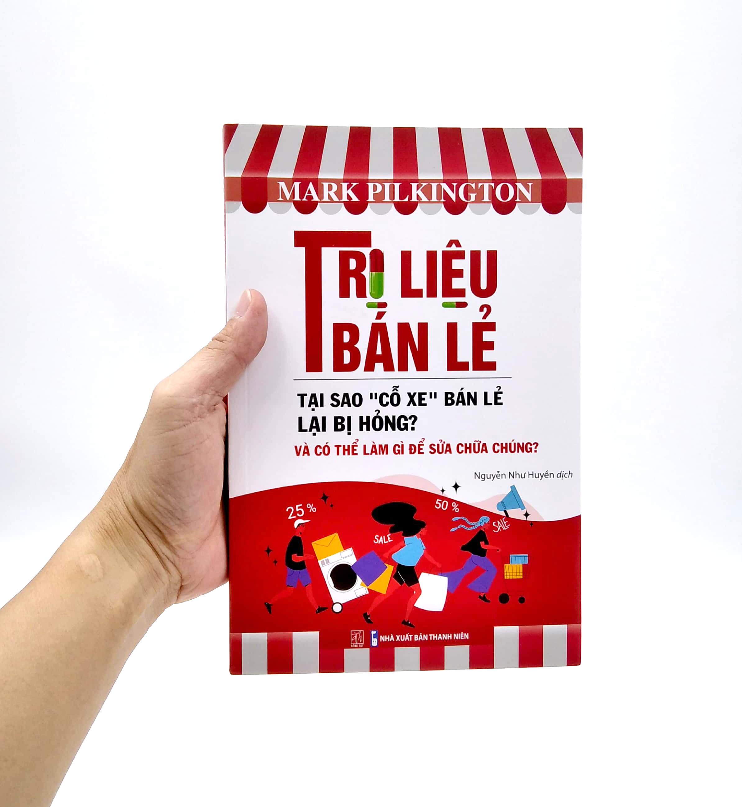 Trị Liệu Bán Lẻ - Tại Sao &quot;Cỗ Xe&quot; Bán Lẻ Lại Bị Hỏng Và Có Thể Làm Gì Để Sửa Chữa Chúng