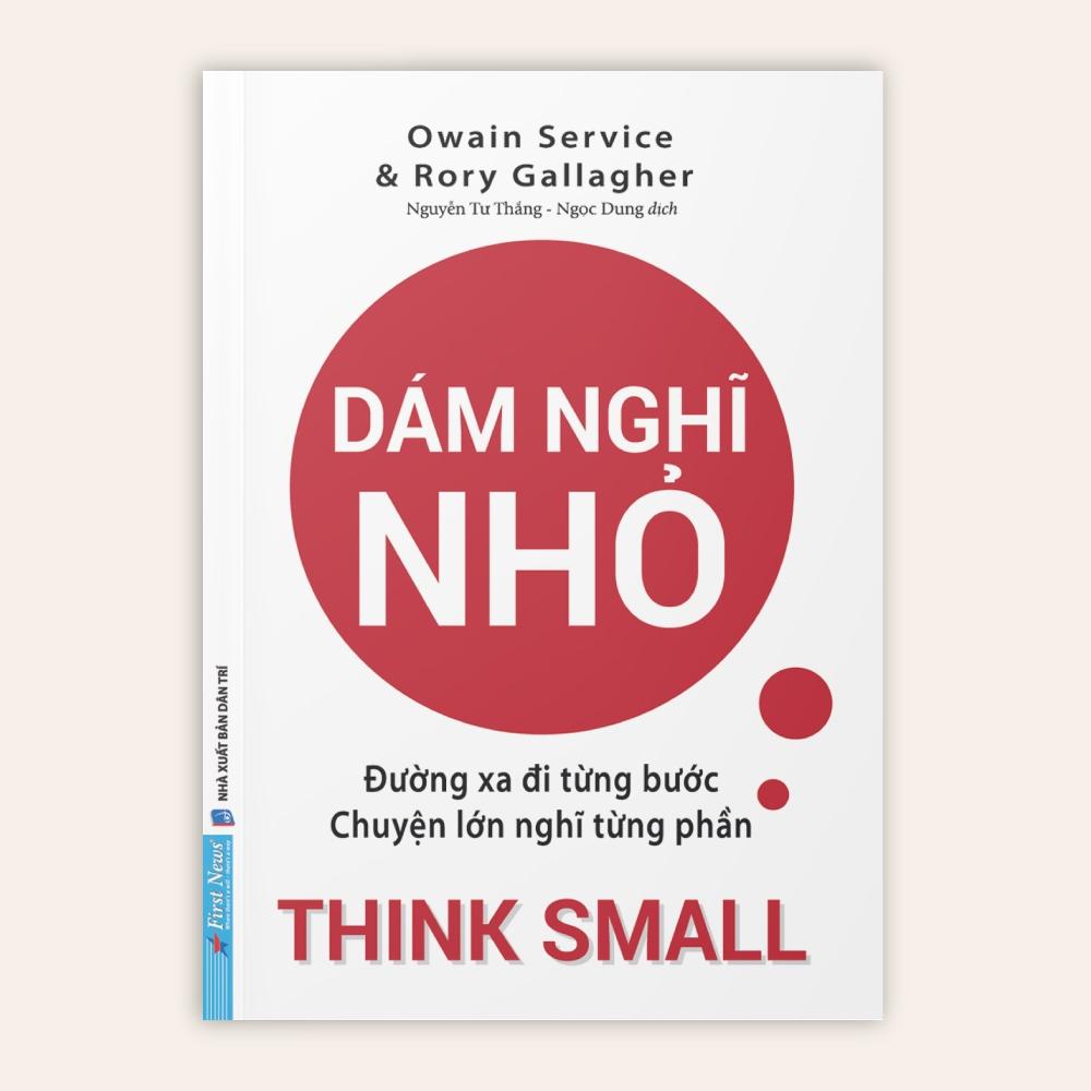 Dám Nghĩ Nhỏ Đường Xa Đi Từng Bước, Chuyện Lớn Nghĩ Từng Phần - Bản Quyền