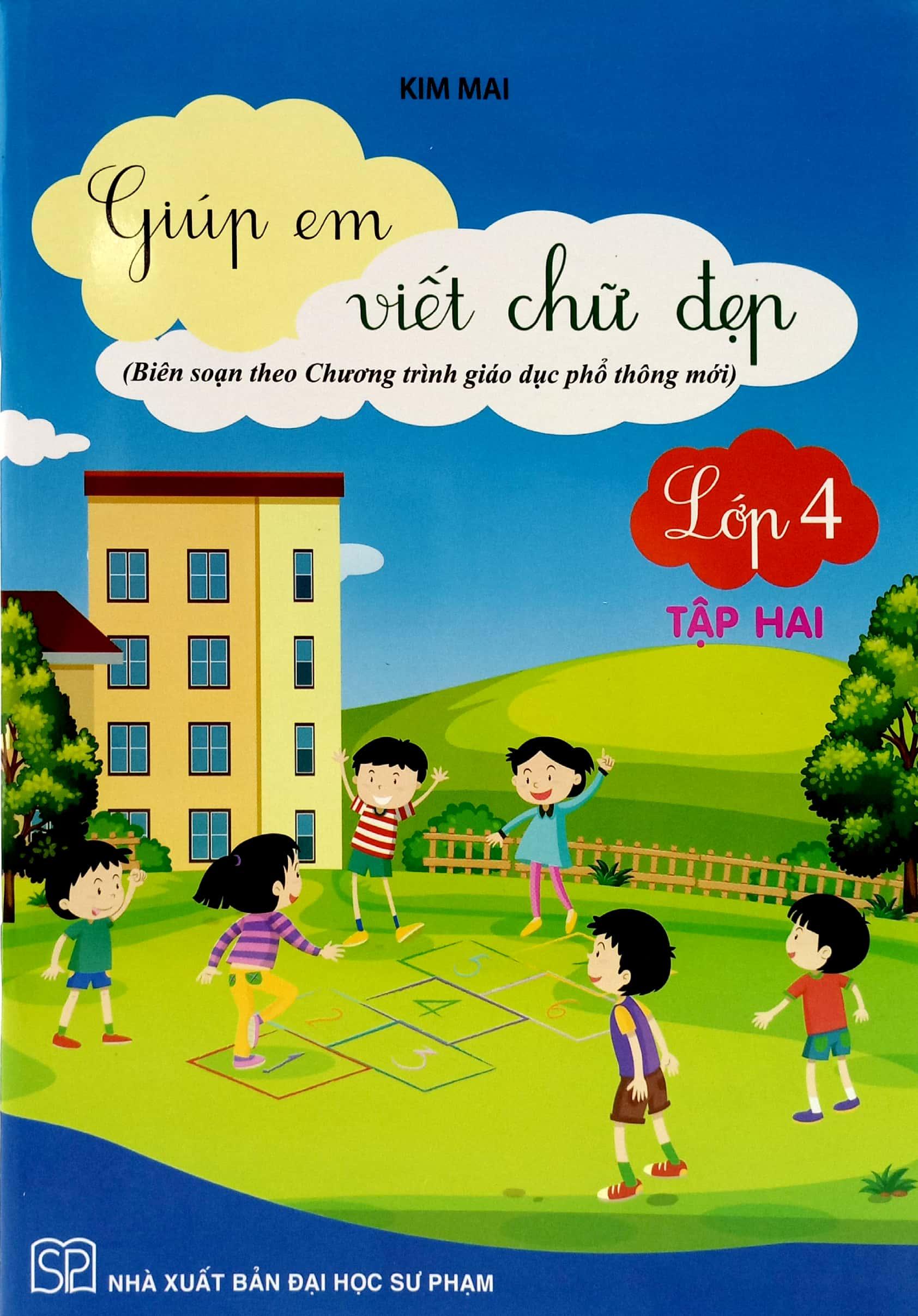 Giúp Em Viết Chữ Đẹp Lớp 4 - Tập 2 - Kết Nối (Theo Chương Trình Giáo Dục Phổ Thông Mới)