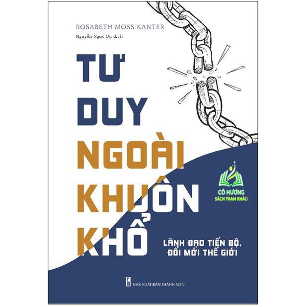 Sách - Tư Duy Ngoài Khuôn Khổ - Lãnh Đạo Tiến Bộ, Đổi Mới Thế Hệ (ML)