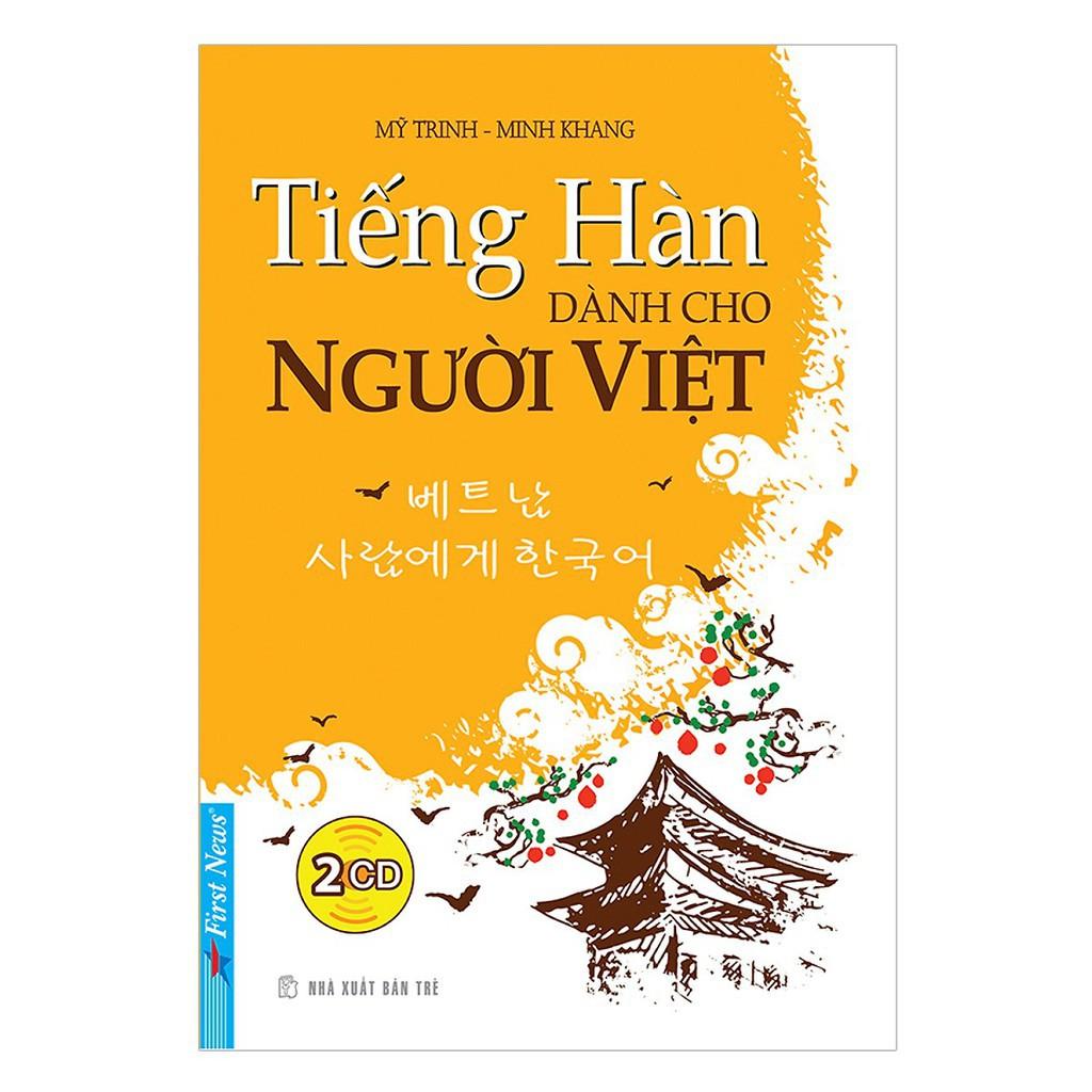 Sách - Tiếng Hàn Dành Cho Người Việt (Tặng Kèm 2CD) - First News