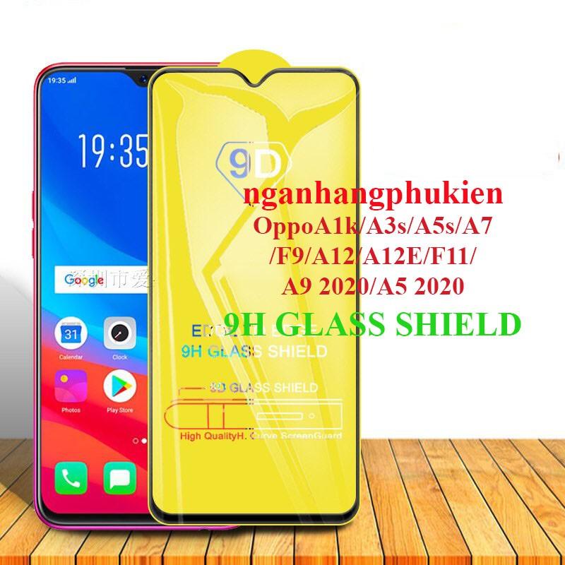 Hình ảnh Kính cường lực Oppo A1k / A3s / A5s / A7 / A12 / A12E / F9 / F11 / A5 2020 / A9 2020 full màn 9D, chống xước chống vỡ