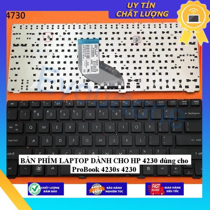 BÀN PHÍM LAPTOP dùng cho HP 4230 dùng cho ProBook 4230s 4230 - Hàng chính hãng  MIKEY1731