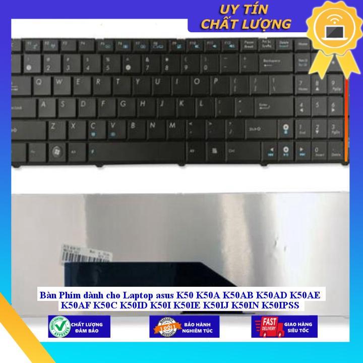 Bàn Phím dùng cho Laptop asus K50 K50A K50AB K50AD K50AE K50AF K50C K50ID K50I K50IE K50IJ K50IN K50IPSS  - TỐT - CÓ ĐÈN - Hàng Nhập Khẩu New Seal