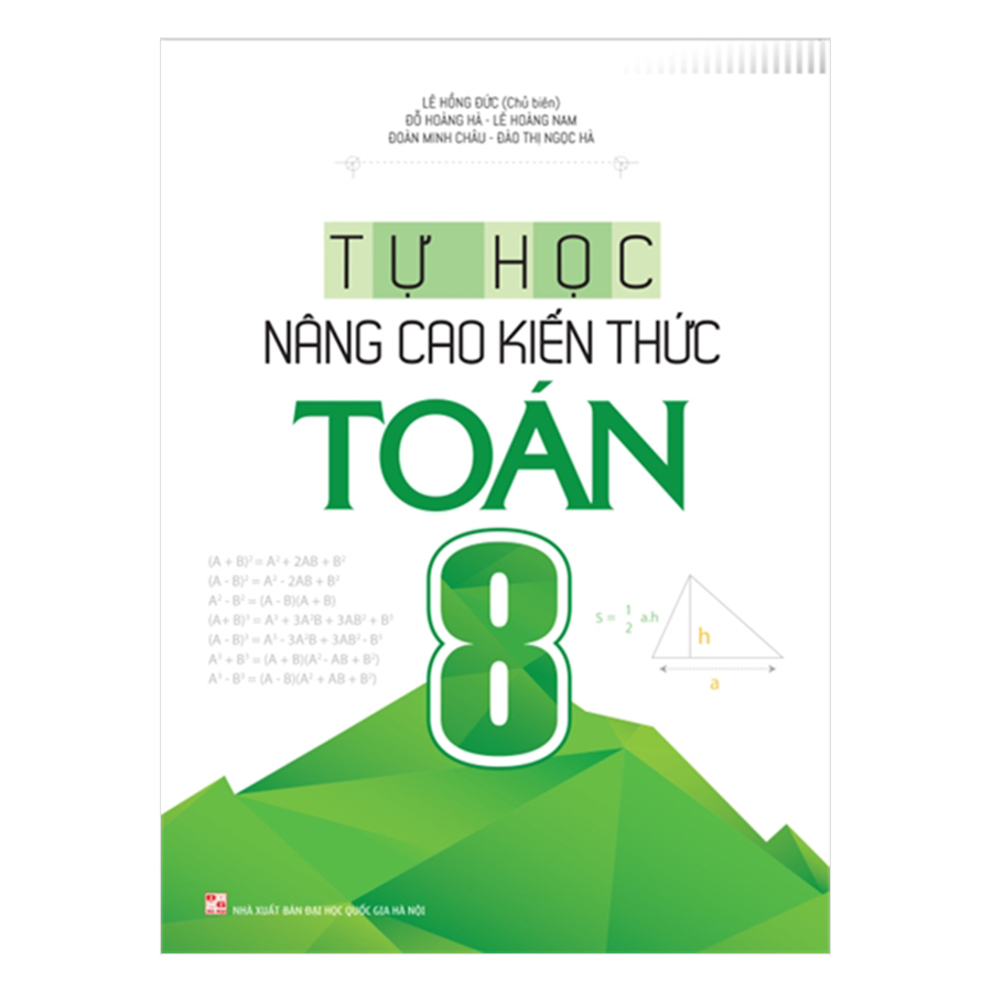 Tự Học - Nâng Cao Kiến Thức Toán 8