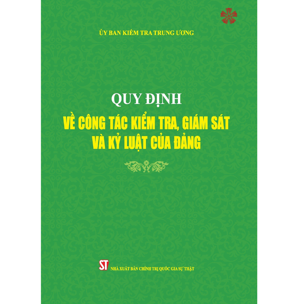 Quy định về công tác kiểm tra, giám sát và kỷ luật của Đảng