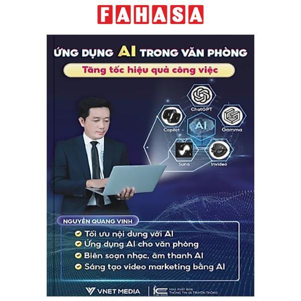 Sách - Ứng Dụng Ai Trong Văn Phòng - Tăng Tốc Hiệu Quả Công Việc - Bìa Cứng