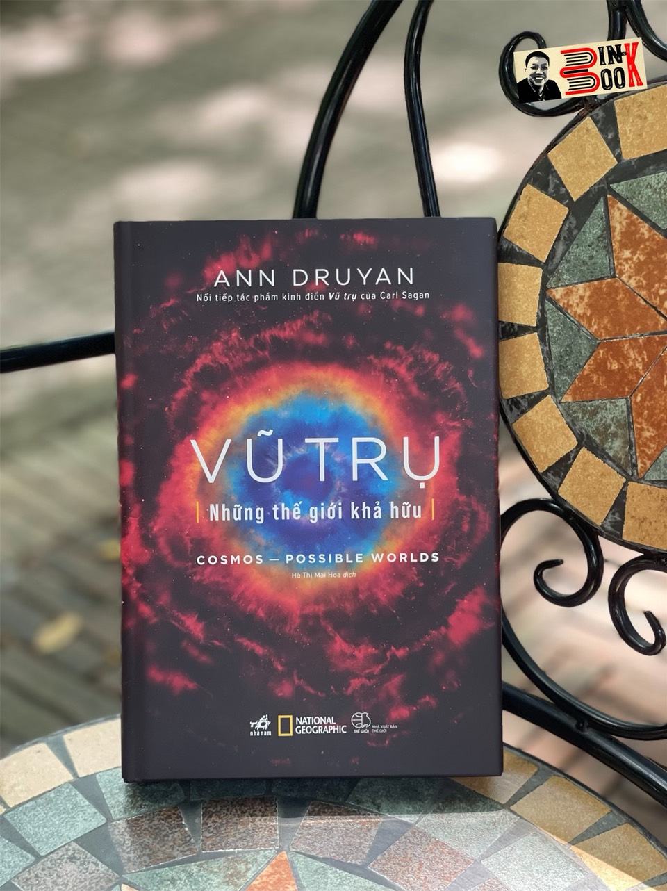 VŨ TRỤ - NHỮNG THẾ GIỚI KHẢ HỮU – Ann Druyan - Hà Thị Mai Hoa dịch - Nhã Nam - NXB Thế Giới