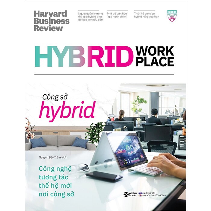 Trạm Đọc | HBR - Công Sở Hybrid - Hybrid Workplace