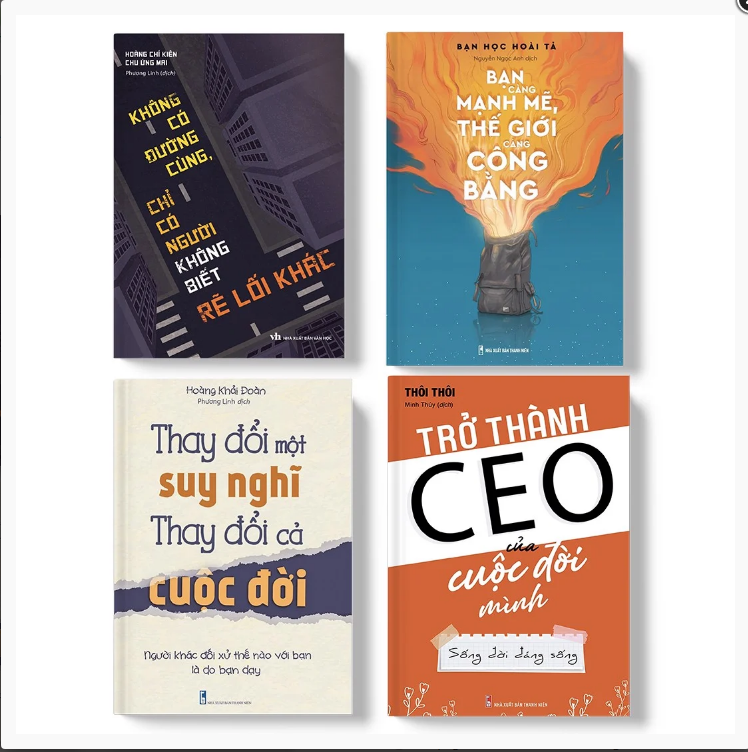 Combo 4 Cuốn: Thay Đổi Một Suy Nghĩ Thay Đổi Cả Cuộc Đời + Không Có Đường Cùng Chỉ Có Người Không Biết Rẽ Lối Khác + Bạn Càng Mạnh Mẽ Thế Giới Càng Công Bằng + Trở Thành CEO Của Cuộc Đời Mình