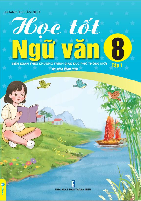 Học Tốt Ngữ Văn 8 - Tập 1