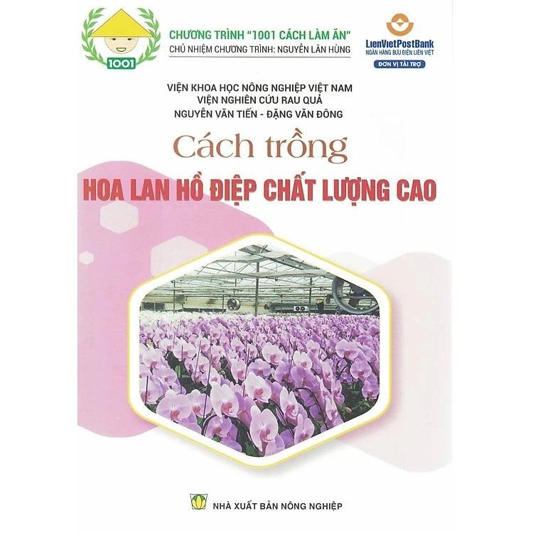 Sách - Cách Trồng Hoa Lan Hồ Điệp Chất Lượng Cao - NXB Nông Nghiệp
