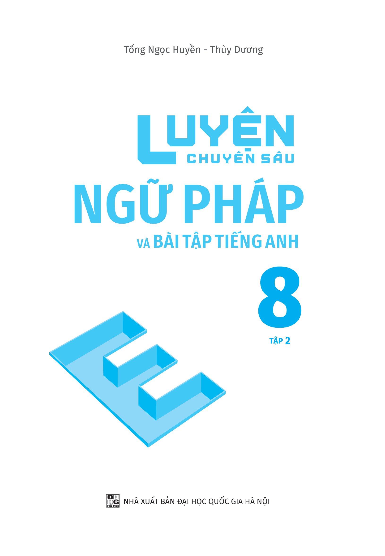Global Success - Luyện Chuyên Sâu Ngữ Pháp Và Bài Tập Tiếng Anh 8 - Tập 2