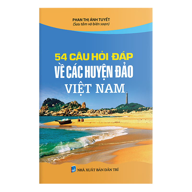 54 Câu Hỏi - Đáp Về Các Huyện Đảo Việt Nam