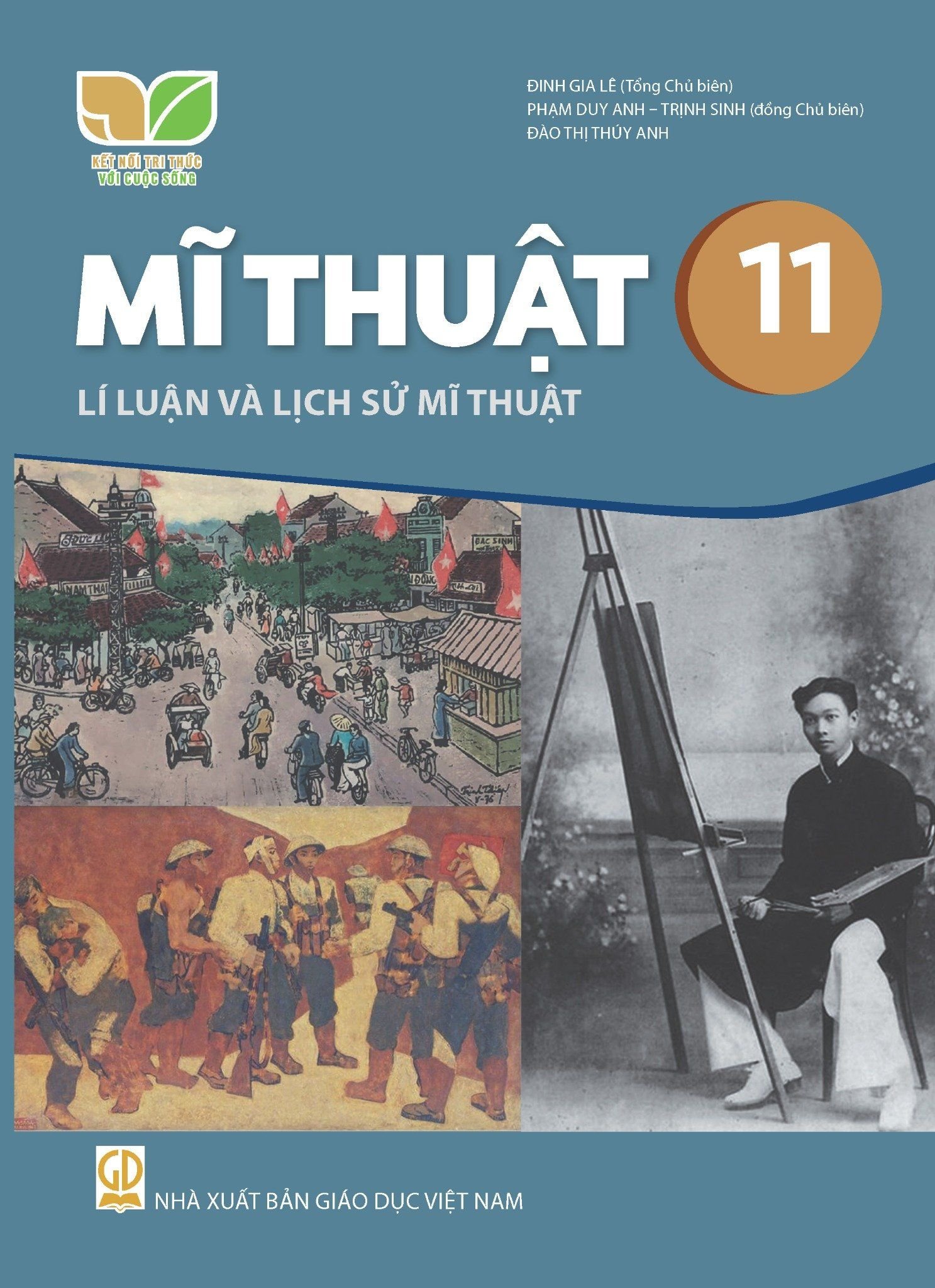 Sách giáo khoa Mĩ Thuật 11- Lí Luận Và Lịch Sử Mĩ Thuật- Kết Nối Tri Thức Với Cuộc Sống