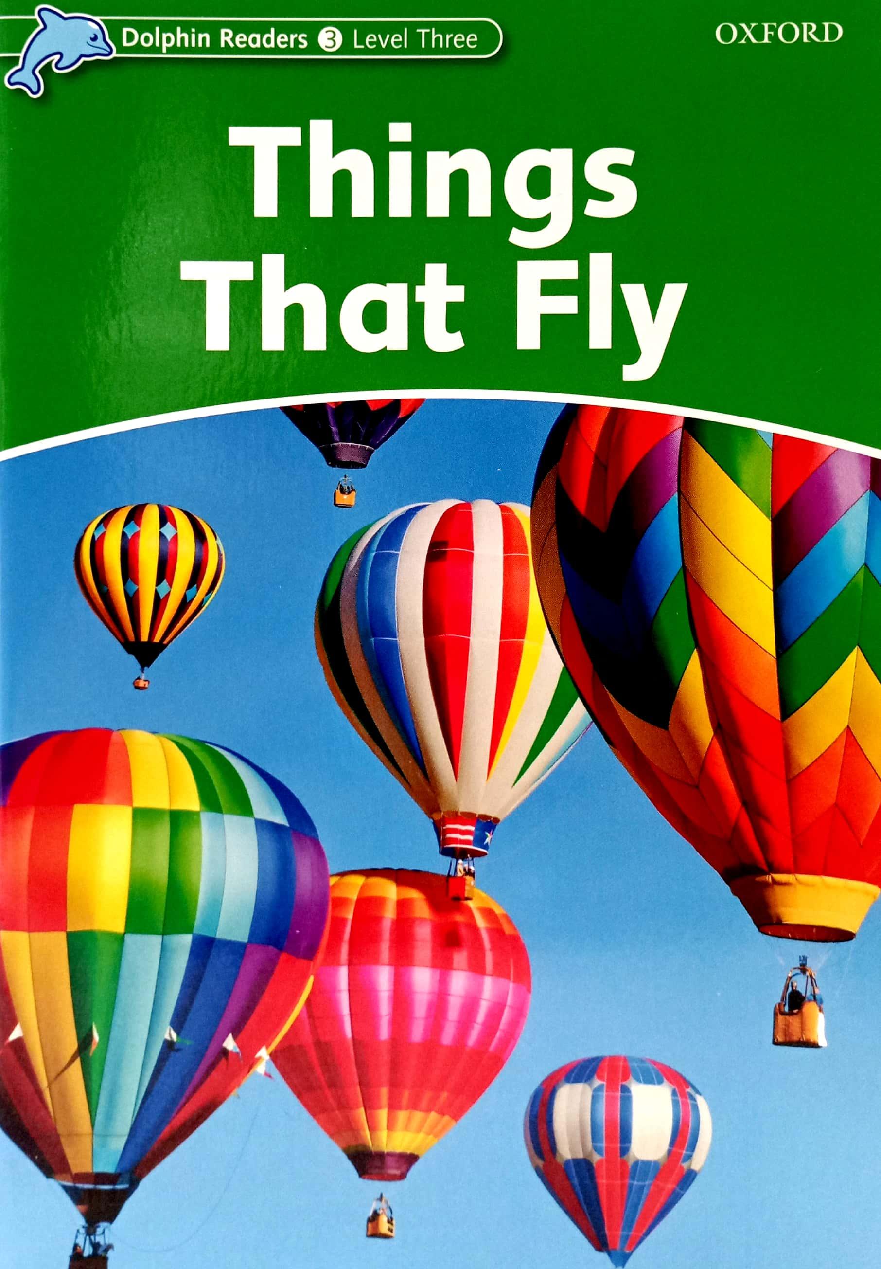 Dolphin Readers Level 3: Things That Fly