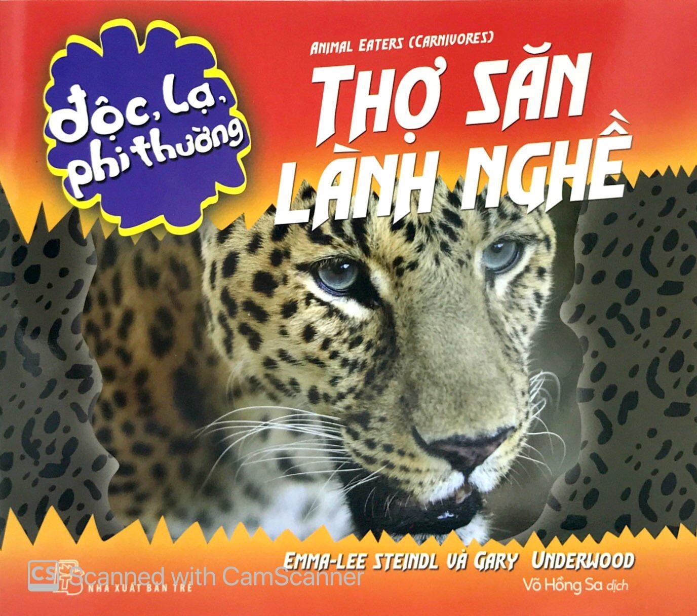 Độc Lạ Phi Thường - Thợ Săn Lành Nghề