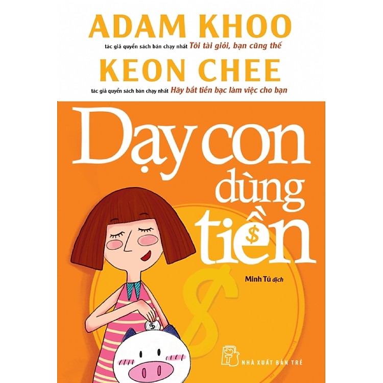 Combo 2 Cuốn sách: Để Con Được Lớn Khôn + Dạy Con Dùng Tiền (Tái Bản)