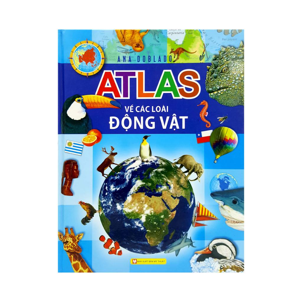 Sách - Atlas động vật cho bé  - Bản Quyền