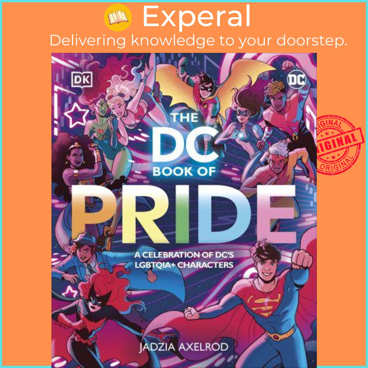 Sách - The DC Book of Pride A Cel by Jadzia Axelrod ,DC Comics,Inc