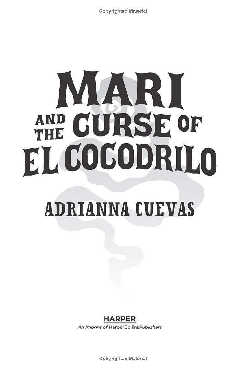 Sách ngoại văn: Mari And The Curse Of El Cocodrilo
