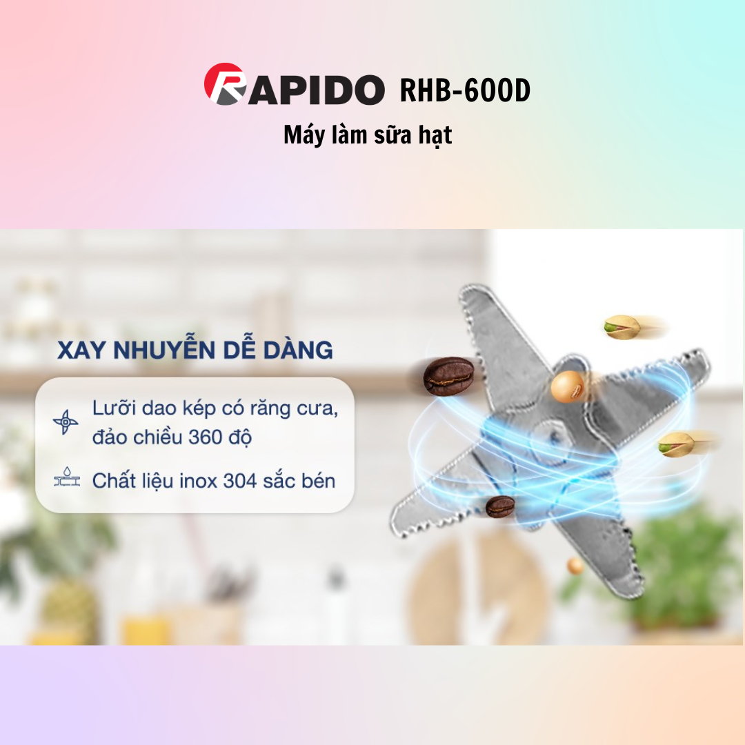 Máy làm sữa hạt Rapido RHB-600D - Hàng Chính Hãng - Bảo Hành 12 Tháng