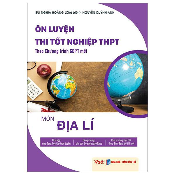Sách - Ôn Luyện Thi Tốt Nghiệp THPT Theo Chương Trình GDPT Mới - Môn Địa Lí