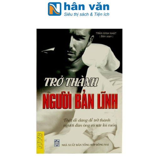 Sách Trở Thành Người Bản Lĩnh