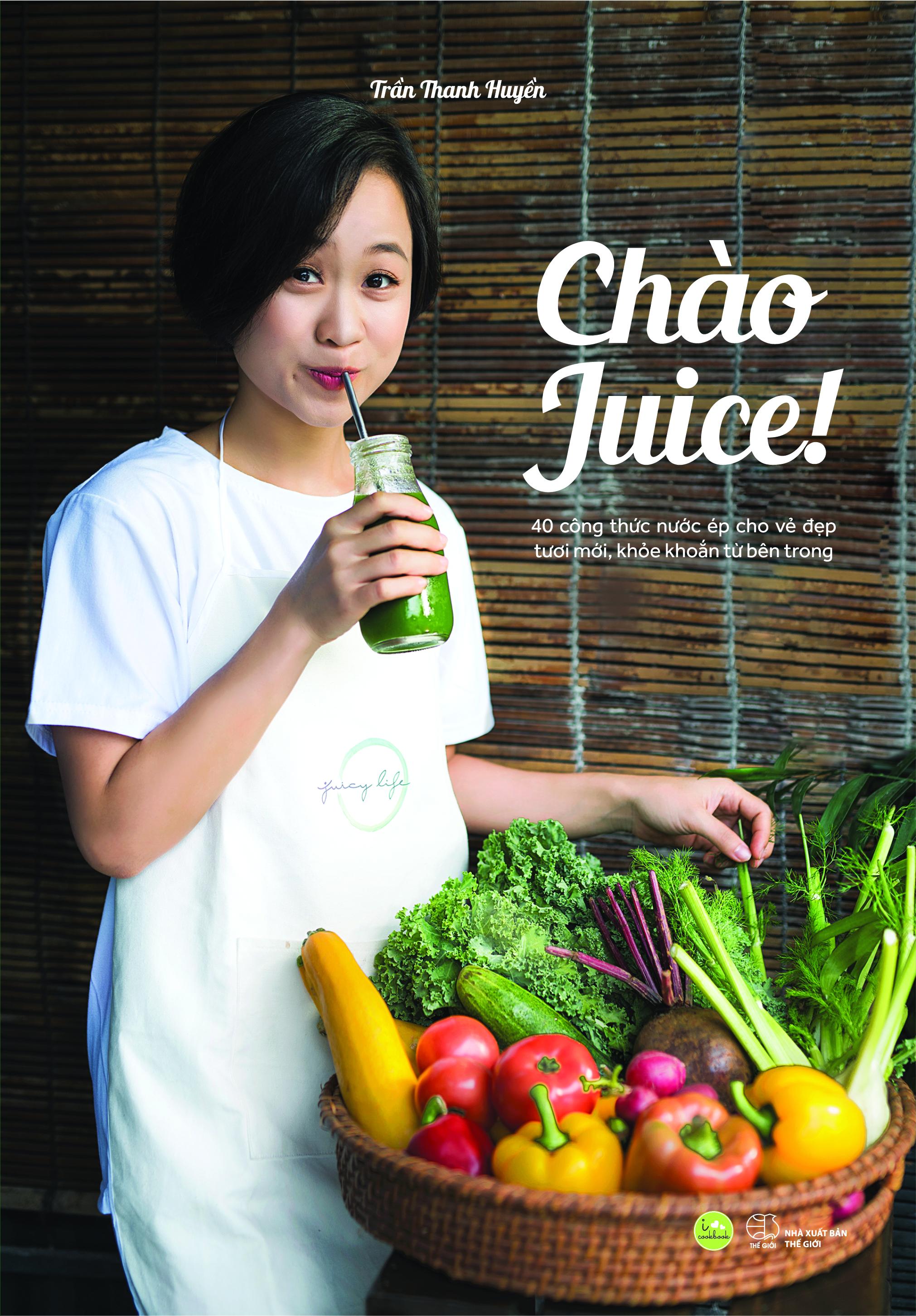 Chào Juice (Tái Bản 2023)