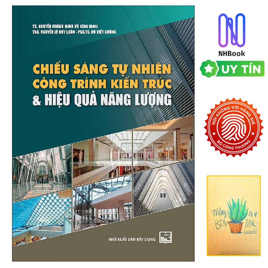 Chiếu Sáng Tự Nhiên Công Trình Kiến Trúc Và Hiệu Quả Năng Lượng ( tặng sổ tay)