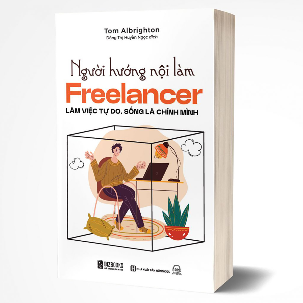 Người hướng nội làm Freelancer: Làm việc tự do, sống là chính mình