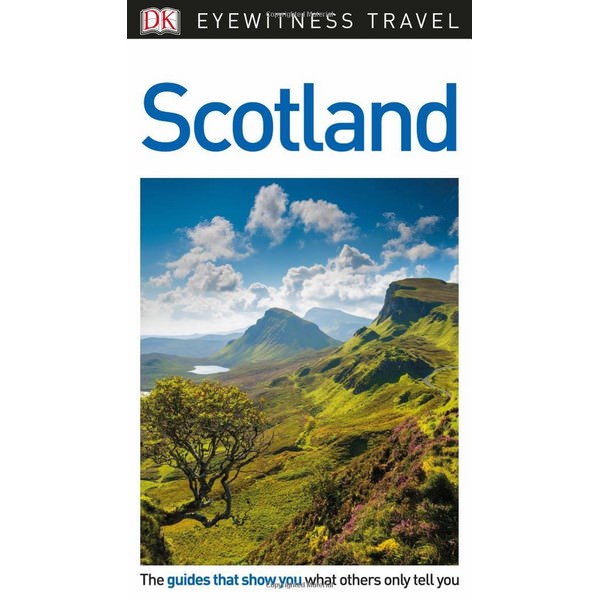 DK Eyewitness Travel Guide Scotland