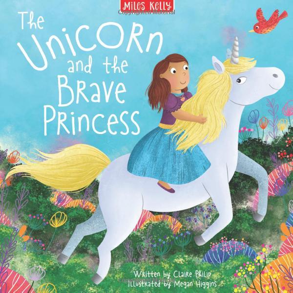 Unicorn Stories: The Unicorn And The Brave Princess