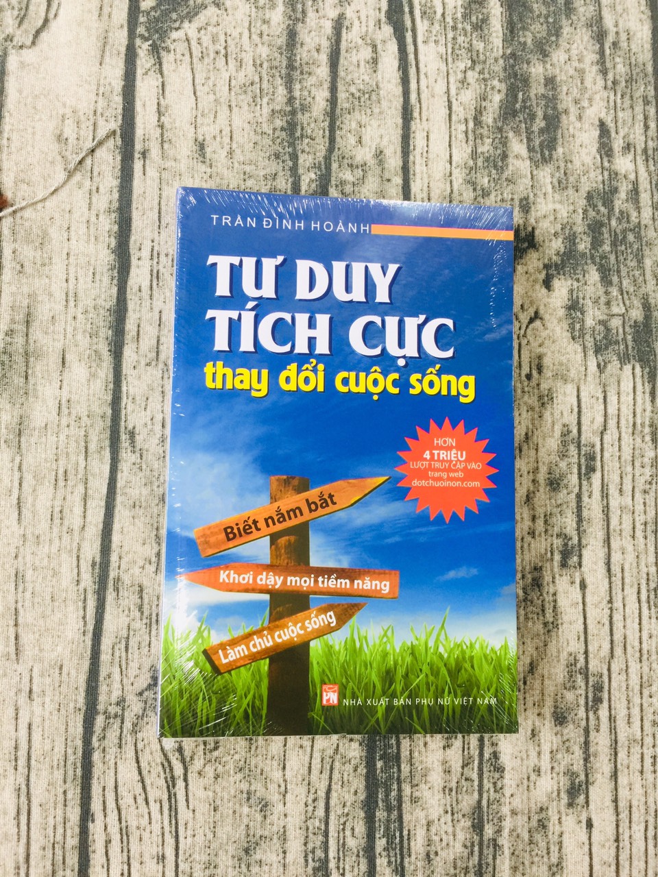 Tư Duy Tích Cực Thay Đổi Cuộc Sống