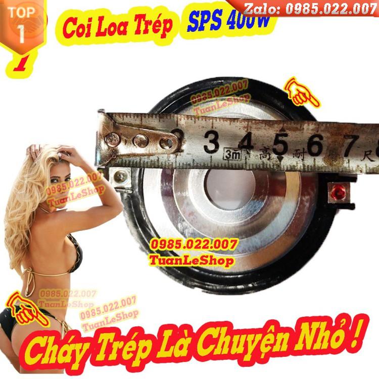 CÔN LOA TRÉP SPS 400W – COI TREBLE SPS 400W – GIÁ 1 CHIẾC CÔN