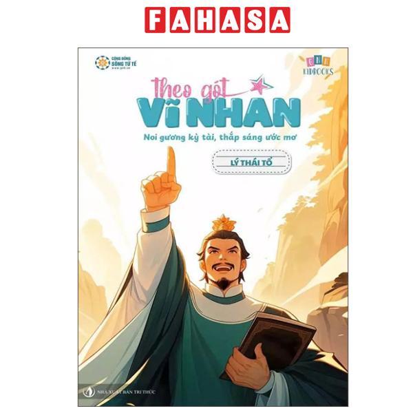 Sách - Theo Gót Vĩ Nhân - Lý Thái Tổ
