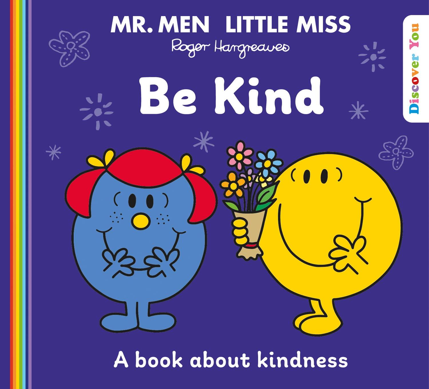 Truyện đọc thiếu nhi  tiếng Anh: Mr. Men and Little Miss Discover You — MR. MEN LITTLE MISS: BE KIND